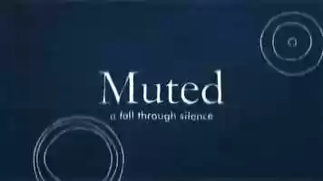 Free download Muted - A fall through silence video and edit with RedcoolMedia movie maker MovieStudio video editor online and AudioStudio audio editor onlin