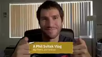 Free download My Films First Festival - 7/28/2020: Ep 39 of A Phil Svitek Vlog video and edit with RedcoolMedia movie maker MovieStudio video editor online and AudioStudio audio editor onlin