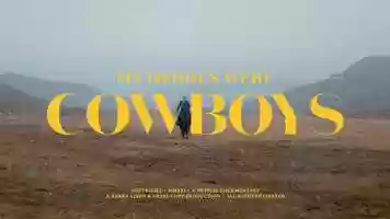 Free download MY HEROES WHERE COWBOYS Trailer video and edit with RedcoolMedia movie maker MovieStudio video editor online and AudioStudio audio editor onlin