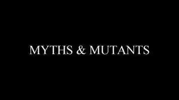 Free download Myths and Mutants (trailer) video and edit with RedcoolMedia movie maker MovieStudio video editor online and AudioStudio audio editor onlin
