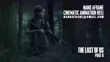 Free download Nano Afrane - The Last of Us Part 2 Cinematic Animation Reel video and edit with RedcoolMedia movie maker MovieStudio video editor online and AudioStudio audio editor onlin