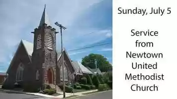 Free download Newtown (PA) United Methodist Church Service Sunday July 5 2020 video and edit with RedcoolMedia movie maker MovieStudio video editor online and AudioStudio audio editor onlin