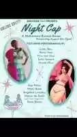 Free download NIGHT CAP BURLESK - Show Trailer video and edit with RedcoolMedia movie maker MovieStudio video editor online and AudioStudio audio editor onlin