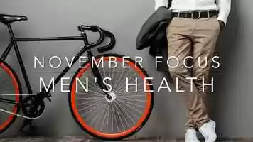 Free download Nov Focus - Mens Health video and edit with RedcoolMedia movie maker MovieStudio video editor online and AudioStudio audio editor onlin