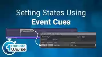 Free download One Minute Wwise - Setting States using Event Cues video and edit with RedcoolMedia movie maker MovieStudio video editor online and AudioStudio audio editor onlin