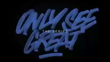 Free download ONLY SEE GREAT - TRAILER video and edit with RedcoolMedia movie maker MovieStudio video editor online and AudioStudio audio editor onlin