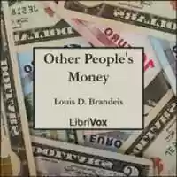 Free download Other Peoples Money audio book and edit with RedcoolMedia movie maker MovieStudio video editor online and AudioStudio audio editor onlin