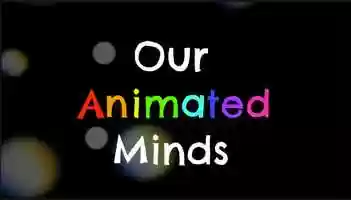 Free download Our Animated Minds video and edit with RedcoolMedia movie maker MovieStudio video editor online and AudioStudio audio editor onlin