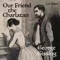 Free download Our Friend The Charlatan audio book and edit with RedcoolMedia movie maker MovieStudio video editor online and AudioStudio audio editor onlin