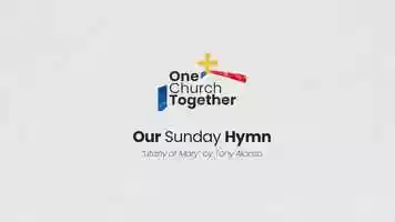 Free download Our Sunday Hymn: Litany of Mary by Tony Alonso video and edit with RedcoolMedia movie maker MovieStudio video editor online and AudioStudio audio editor onlin