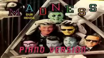 Free download Piano Version - Our House (Madness) video and edit with RedcoolMedia movie maker MovieStudio video editor online and AudioStudio audio editor onlin