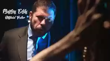 Free download Playboy Eddy (Official Trailer) video and edit with RedcoolMedia movie maker MovieStudio video editor online and AudioStudio audio editor onlin