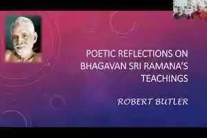 Free download Poetic Reflections on Sri Ramanas Teachings by Robert Butler video and edit with RedcoolMedia movie maker MovieStudio video editor online and AudioStudio audio editor onlin