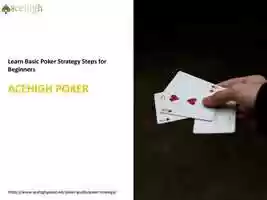 Free download Poker Strategy at Acehigh Poker video and edit with RedcoolMedia movie maker MovieStudio video editor online and AudioStudio audio editor onlin