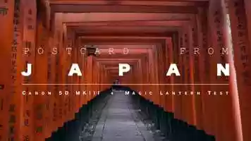 Free download Postcard From Japan - Canon 5D + Magic Lantern Test - 2019 video and edit with RedcoolMedia movie maker MovieStudio video editor online and AudioStudio audio editor onlin