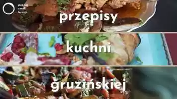 Free download Poznaj Smak Gruzji - trailer video and edit with RedcoolMedia movie maker MovieStudio video editor online and AudioStudio audio editor onlin