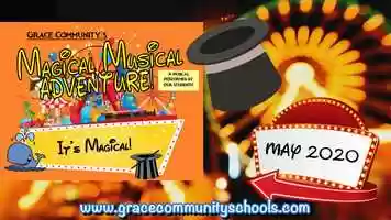 Free download Presenting Magical Musical Adventure! from Grace Community School video and edit with RedcoolMedia movie maker MovieStudio video editor online and AudioStudio audio editor onlin