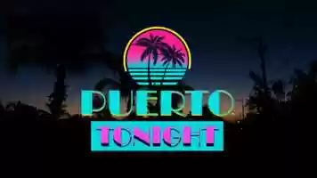 Free download Puerto Tonight (trailer 2021) video and edit with RedcoolMedia movie maker MovieStudio video editor online and AudioStudio audio editor onlin