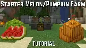 Free download Quick Bits | Starter Melon Pumpkin Farm | Minecraft 1.16+ video and edit with RedcoolMedia movie maker MovieStudio video editor online and AudioStudio audio editor onlin