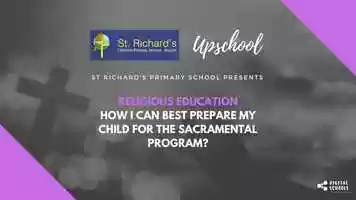 Free download Religious Education - How I Can Best Prepare My Child for the Sacramental Program? video and edit with RedcoolMedia movie maker MovieStudio video editor online and AudioStudio audio editor onlin