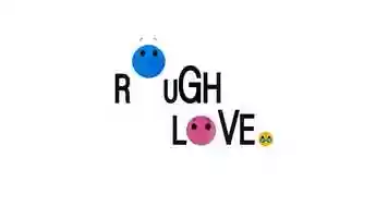 Free download Rough Love video and edit with RedcoolMedia movie maker MovieStudio video editor online and AudioStudio audio editor onlin