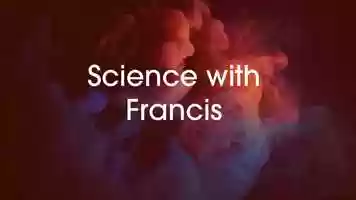 Free download Science with Francis video and edit with RedcoolMedia movie maker MovieStudio video editor online and AudioStudio audio editor onlin
