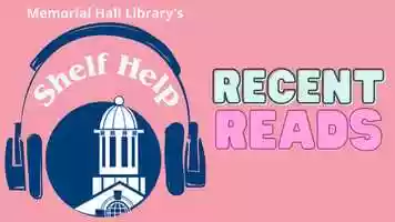 Free download Shelf Help Episode 16: Recent Reads video and edit with RedcoolMedia movie maker MovieStudio video editor online and AudioStudio audio editor onlin