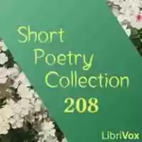 Free download Short Poetry Collection 208 audio book and edit with RedcoolMedia movie maker MovieStudio video editor online and AudioStudio audio editor onlin