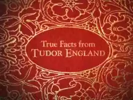 Free download Showtime True Facts From Tudor England  Sports video and edit with RedcoolMedia movie maker MovieStudio video editor online and AudioStudio audio editor onlin