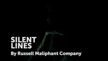 Free download Silent Lines - Russel Maliphant Company video and edit with RedcoolMedia movie maker MovieStudio video editor online and AudioStudio audio editor onlin