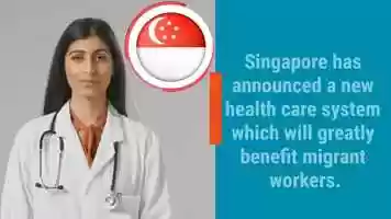 Free download Singapore to roll out a new Health Care System for migrant workers..mp4 video and edit with RedcoolMedia movie maker MovieStudio video editor online and AudioStudio audio editor onlin