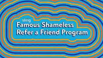 Free download Sling - Famous Shameless Refer a Friend Program video and edit with RedcoolMedia movie maker MovieStudio video editor online and AudioStudio audio editor onlin