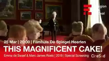 Free download Snippet | This Magnificent Cake! (2018, Emma de Swaef  Marc James Roels) video and edit with RedcoolMedia movie maker MovieStudio video editor online and AudioStudio audio editor onlin