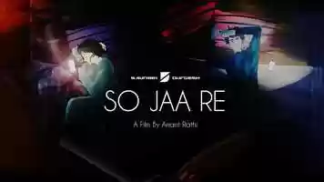 Free download So Jaa Re | Official Music Video | Saurabh Durgesh | Anant Rathi video and edit with RedcoolMedia movie maker MovieStudio video editor online and AudioStudio audio editor onlin