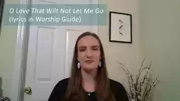 Free download Song - O Love That Wilt Not Let Me Go video and edit with RedcoolMedia movie maker MovieStudio video editor online and AudioStudio audio editor onlin