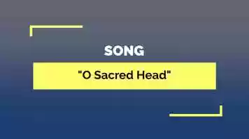Free download SONG_O Sacred Head 1 video and edit with RedcoolMedia movie maker MovieStudio video editor online and AudioStudio audio editor onlin