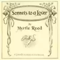 Free download Sonnets to a Lover audio book and edit with RedcoolMedia movie maker MovieStudio video editor online and AudioStudio audio editor onlin