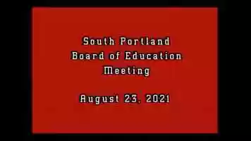 Free download spboe_20210823 - South Portland Board of Education - August 23 2021 video and edit with RedcoolMedia movie maker MovieStudio video editor online and AudioStudio audio editor onlin