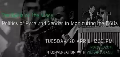 Free download Speaker Series Spring 2021 - The Battle on the Vibes: Politics of Race and  Gender in Jazz in the 50s video and edit with RedcoolMedia movie maker MovieStudio video editor online and AudioStudio audio editor onlin