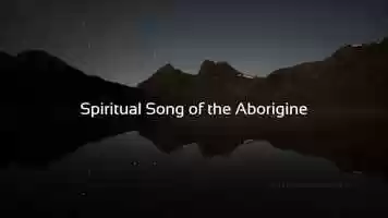 Free download Spiritual Song of the Aborigine Poem  Song Introduction (2013) video and edit with RedcoolMedia movie maker MovieStudio video editor online and AudioStudio audio editor onlin