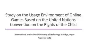 Free download Study on the Usage Environment of Online Games Based on the United Nations Convention on the Rights of the Child video and edit with RedcoolMedia movie maker MovieStudio video editor online and AudioStudio audio editor onlin