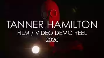 Free download Tanner Hamilton | Cinematography, Editing, VFX | 2020 Demo Reel video and edit with RedcoolMedia movie maker MovieStudio video editor online and AudioStudio audio editor onlin
