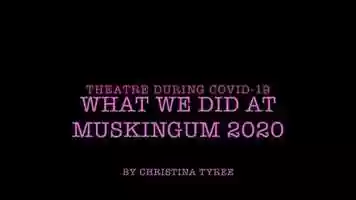 Free download Theatre During Covid-19 - Muskingum University video and edit with RedcoolMedia movie maker MovieStudio video editor online and AudioStudio audio editor onlin