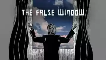 Free download THE FALSE WINDOW (2020) video and edit with RedcoolMedia movie maker MovieStudio video editor online and AudioStudio audio editor onlin
