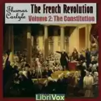 Free download The French Revolution Volume II The Constitution audio book and edit with RedcoolMedia movie maker MovieStudio video editor online and AudioStudio audio editor onlin