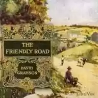 Free download The Friendly Road, New Adventures in Contentment audio book and edit with RedcoolMedia movie maker MovieStudio video editor online and AudioStudio audio editor onlin
