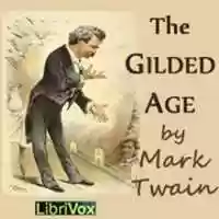 Free download The Gilded Age audio book and edit with RedcoolMedia movie maker MovieStudio video editor online and AudioStudio audio editor onlin