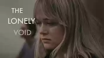 Free download The Lonely Void - Trailer video and edit with RedcoolMedia movie maker MovieStudio video editor online and AudioStudio audio editor onlin