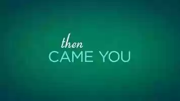 Free download Then Came You - Trailer video and edit with RedcoolMedia movie maker MovieStudio video editor online and AudioStudio audio editor onlin