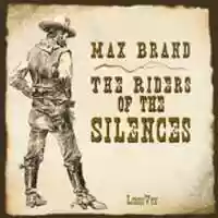 Free download The Riders of the Silences audio book and edit with RedcoolMedia movie maker MovieStudio video editor online and AudioStudio audio editor onlin